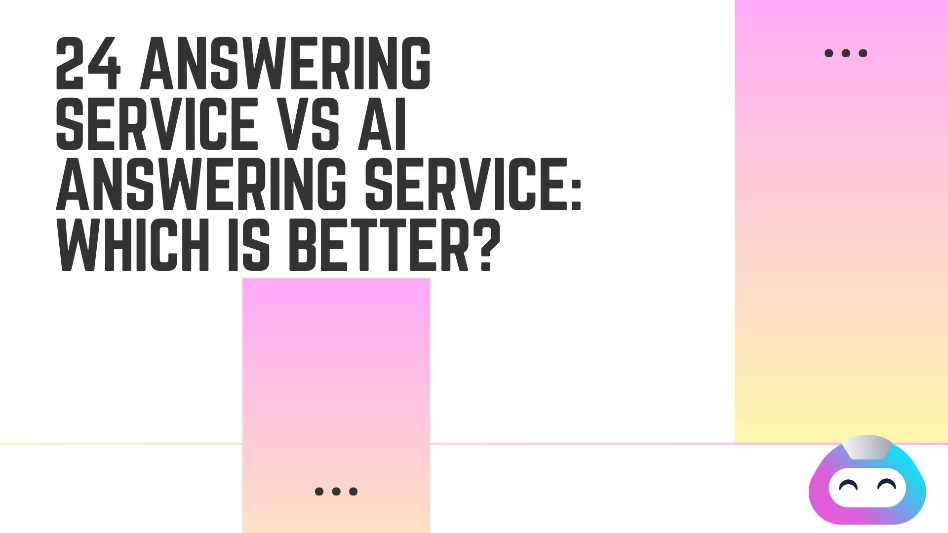 24 Answering Service Vs AI Answering Service: Which Is Better?