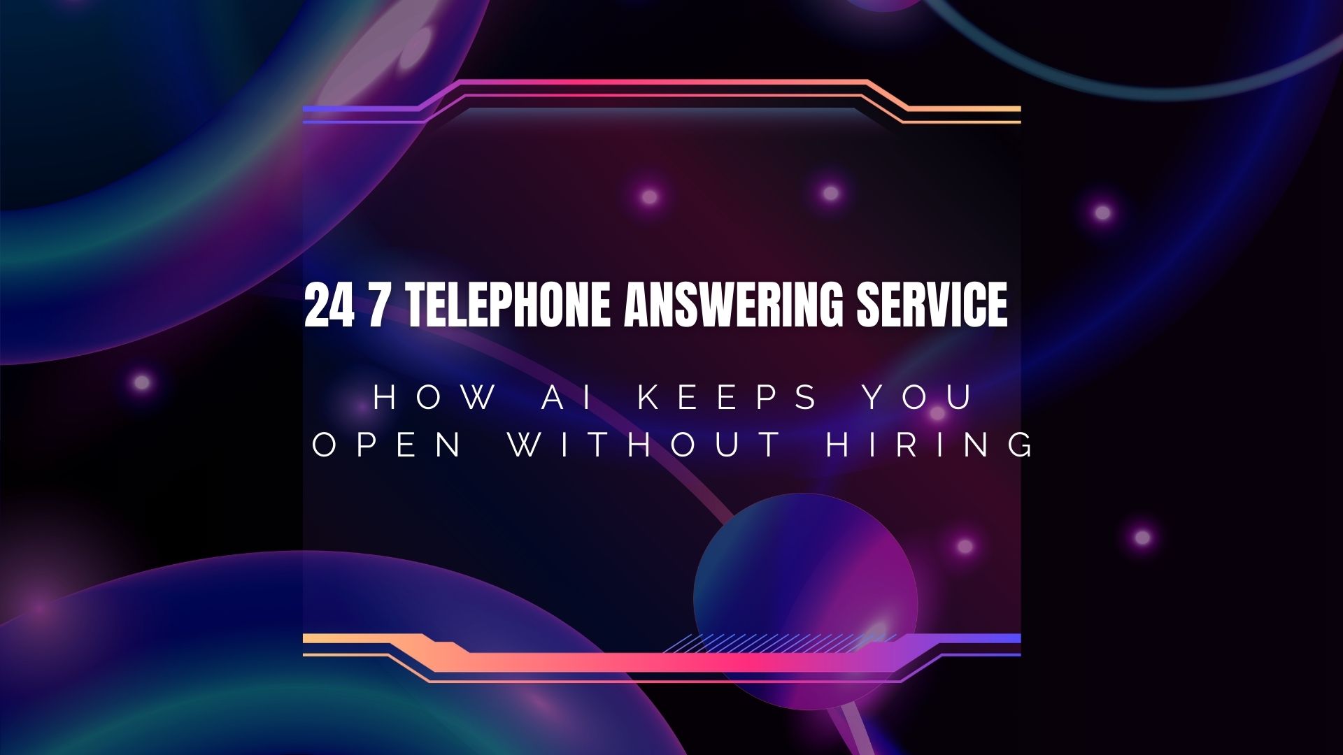 24/7 answering service
